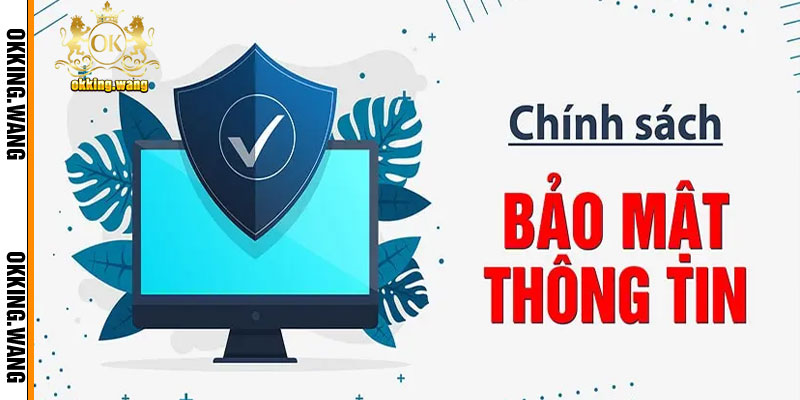 Chính Sách Bảo Mật